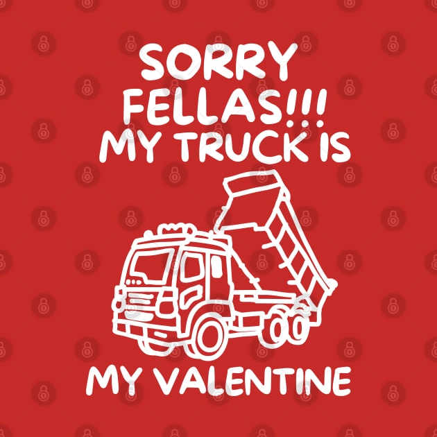 Sorry fellas! my truck is my valentine by mksjr