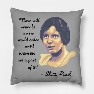 Alice Paul Portrait and Quote Pillow