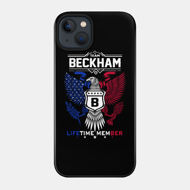 Beckham Name T Shirt - Beckham Eagle Lifetime Member Legend Gift Item Tee - Beckham - Phone Case