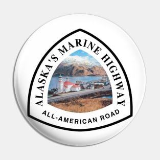 Alaska's Marine Highway All-American Road trail marker Pin