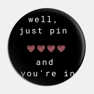 Red hearts, pin code and white letters Pin