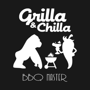 Grilla and Chilla Grilling BBQ Grill Master T-Shirt