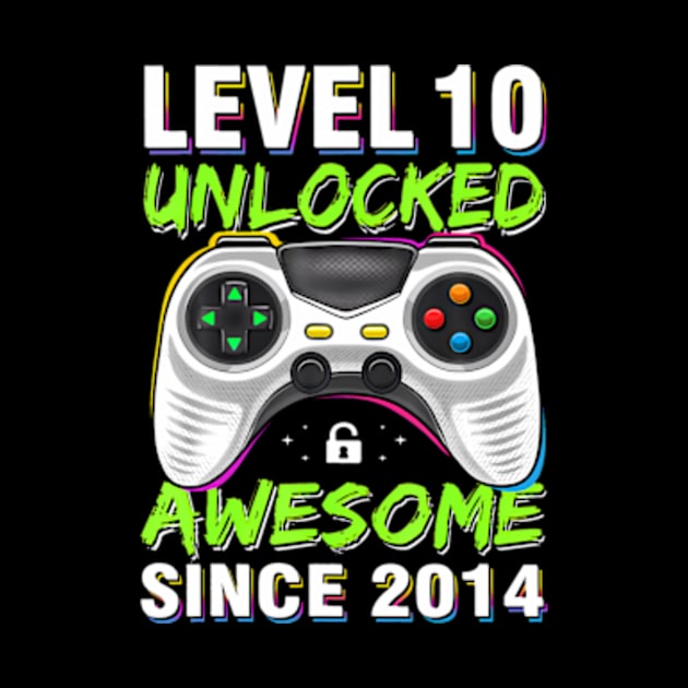 Level 10 Unlocked Awesome Since 2014 10th Birthday Gaming by Daysy1