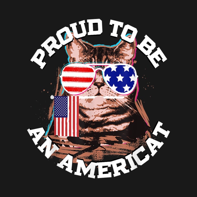 Cat US Flag Sunglasses Proud To Be An Americat TShirt by juliawaltershaxw205