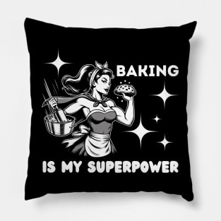 Baking-Is-My-Superpower Pillow