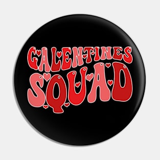 Galentines Squad Pin