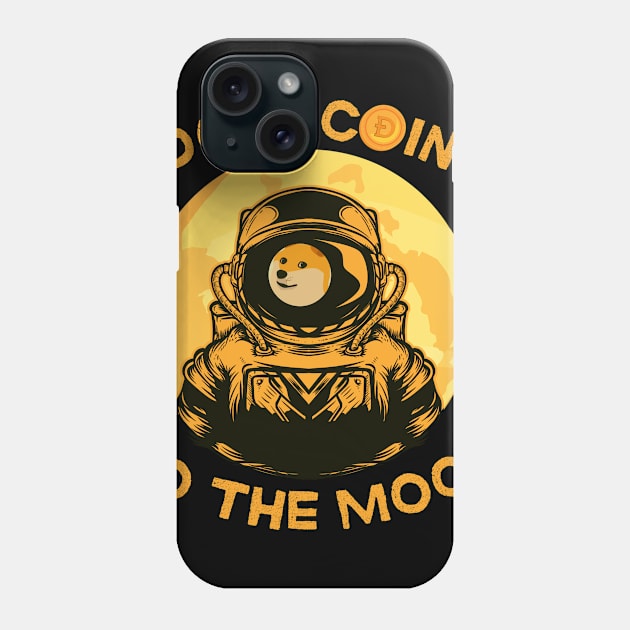 Dogecoin To The Moon | Funny Cryptocurrency Meme Phone Case by Merch4Days