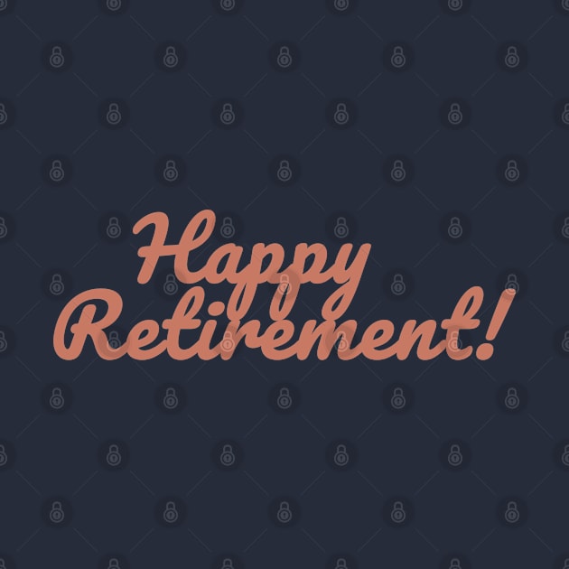 Happy Retirement for Teacher! by Dearly Mu