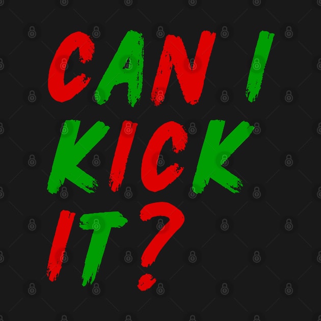 Can I Kick It by Adisa_store