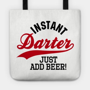 Instant darter just add beer Tote