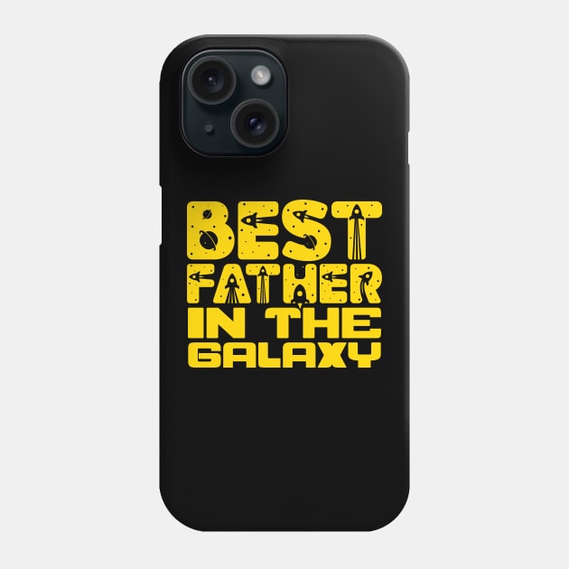 Best Father In The Galaxy Phone Case by colorsplash