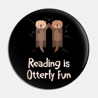 Reading Is Otterly Fun Pin