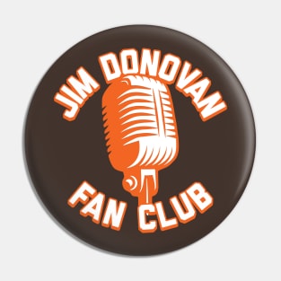 Jim Donovan Fan Club Pin