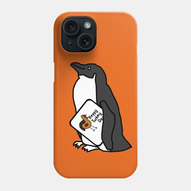 Cute Penguin with Thanksgiving Turkey Greetings Phone Case by ellenhenryart