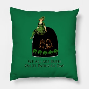 We All Irish This Beautiful Day Pillow