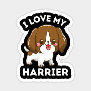 I love my Harrier Life is better with my dogs Dogs I love all the dogs Magnet