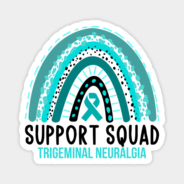 Trigeminal neuralgia support squad - trigeminal neuralgia warrior Magnet by MerchByThisGuy