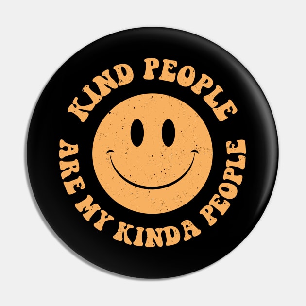 Kind People Are My Kinda People Kindness Empaths Caregivers Pin by Kiwi Queen