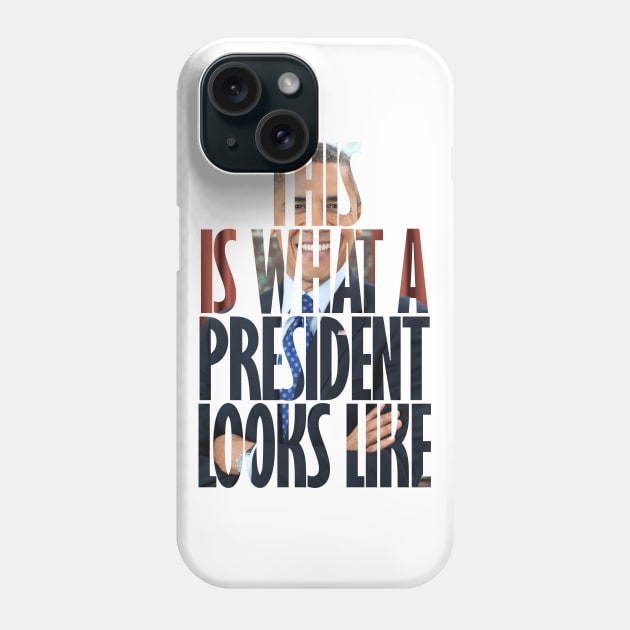 Obama - This is what a President looks like Phone Case by DWFinn