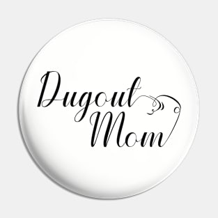 Dugout Mom || Baseball Pin