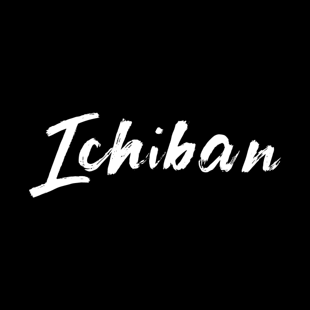 Ichiban by TextyTeez