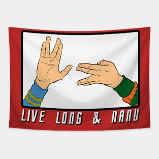 Live long and nanu Tapestry