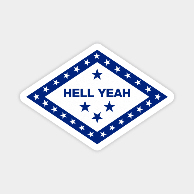 Hell Yeah Arkansas Magnet by rt-shirts