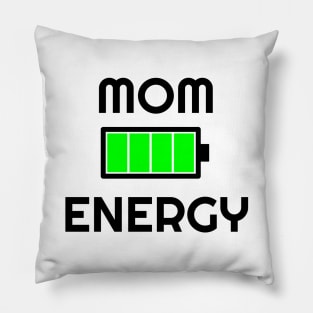 Mom Energy Full Pillow