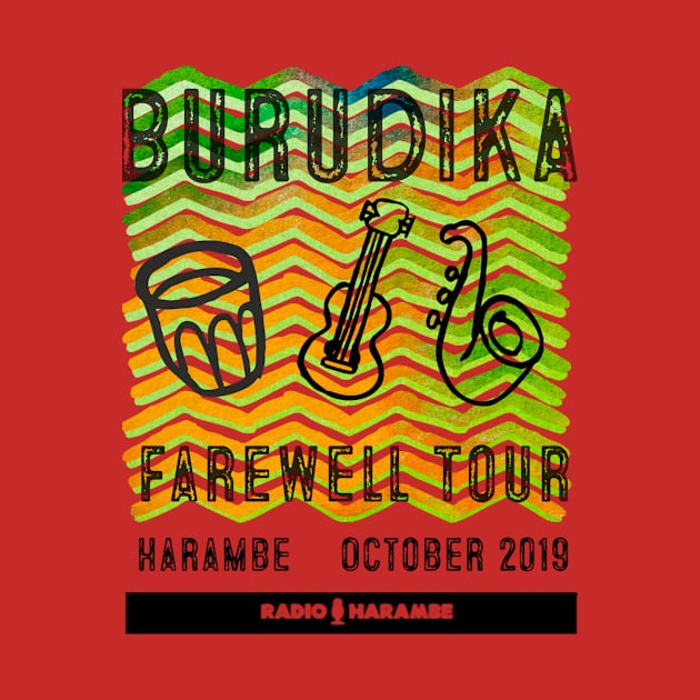 Burudika Farewell Tour by RadioHarambe