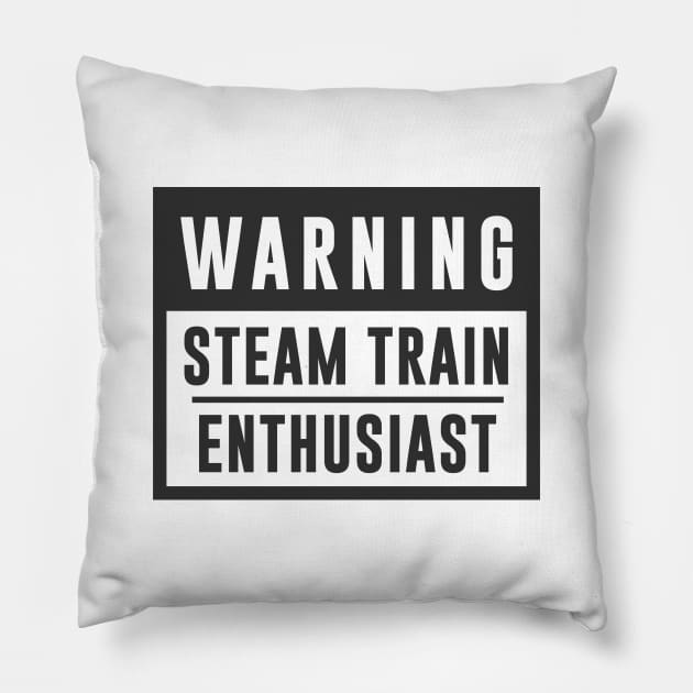 Train Design Warning Steam Train Enthusiast Pillow by TDDesigns