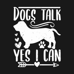 Dogs - Funny Quotes - 15 - neg T-Shirt