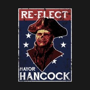 Re-Elect Mayor Hancock T-Shirt