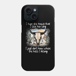 We're On The Borderline Dangerously Fine And Unforgiven Bull Skull Deserts Phone Case