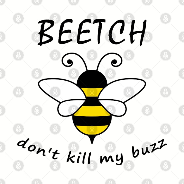 Don't kill my buzz by Florin Tenica