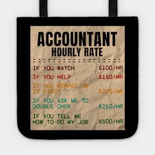 Accountant Hourly Rate Accountant CPA Humor Tote