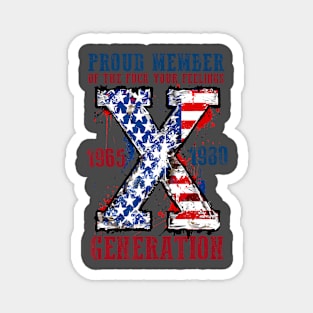 Proud Member Of Your Feelings Generation X Magnet