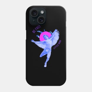 Be Free Little Bird! Phone Case