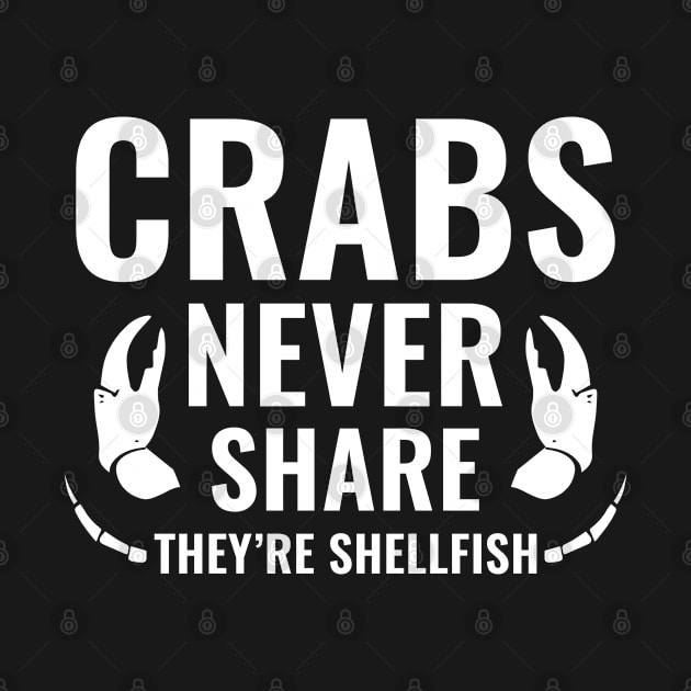 Crabs Never Share by LuckyFoxDesigns