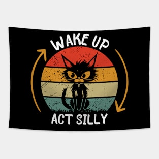 Wake Up Act Silly Funny Cat Tapestry