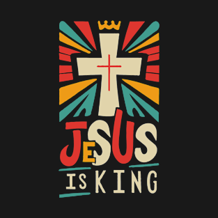 Jesus Is King - Christian T-Shirt