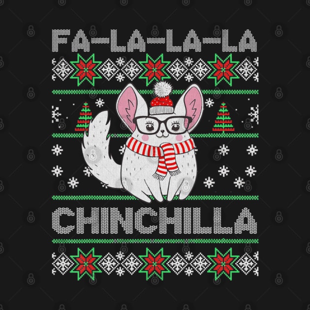 Chinchilla Christmas Ugly For Chinchilla Lovers by Mitsue Kersting