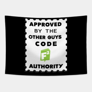 APPROVED BY THE OTHER GUYS Tapestry