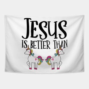 Jesus is Better Than Unicorns Tapestry