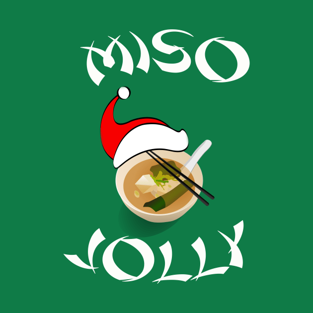 Miso Jolly Funny Foodie Christmas by teesbyfifi