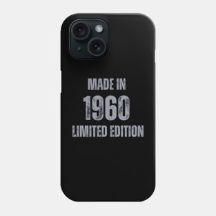 Vintage Made in 1960, Limited Edition  , Gift for Mom Dad Birthday Phone Case