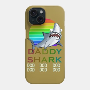 daddy shark dod dod dod t-shirt Phone Case