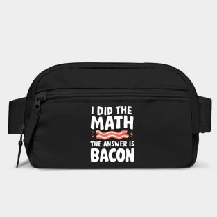 I Did The Math Bacon Lover Food Pun Bag