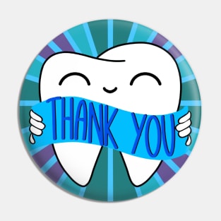 Thank You Illustration - Tooth - for Dentists, Hygienists, Dental Assistants, Dental Students and anyone who loves teeth by Happimola Pin