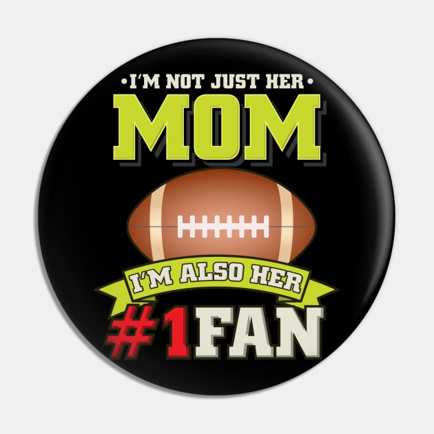 American Football - Mom Gridiron Fan Gift Pin by biNutz