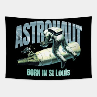 Astronaut Born In St Louis Tapestry